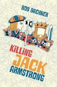 bokomslag Killing Jack Armstrong
