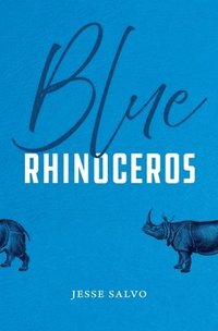 bokomslag Blue Rhinoceros
