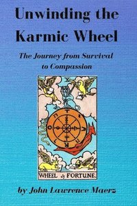 bokomslag Unwinding the Karmic Wheel