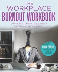 bokomslag The Workplace Burnout Workbook