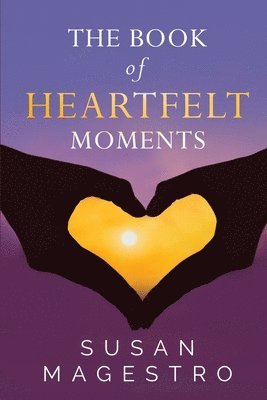 The Book of Heartfelt Moments 1