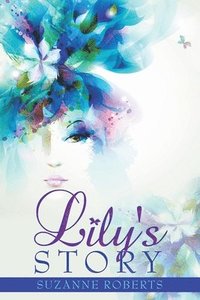bokomslag Lily's Story