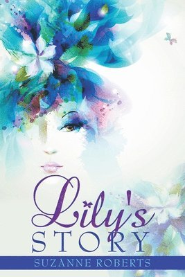 Lily's Story 1