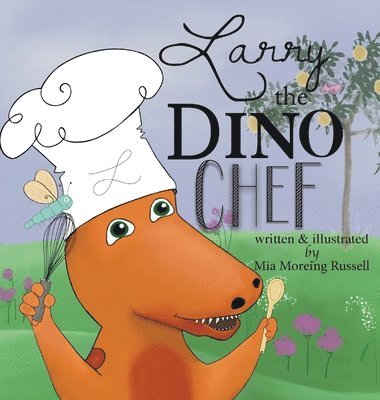 bokomslag Larry the Dino Chef