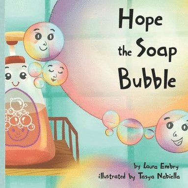 bokomslag Hope the Soap Bubble