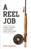 Ryan Johnston - Reel Job, Häftad. Tillgänglighet: Lägg i varukorg