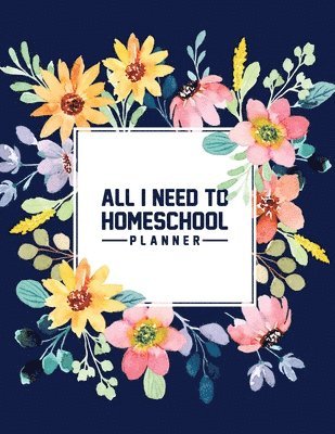 bokomslag All I Need to Homeschool Planner