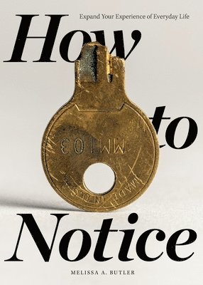 How to Notice 1