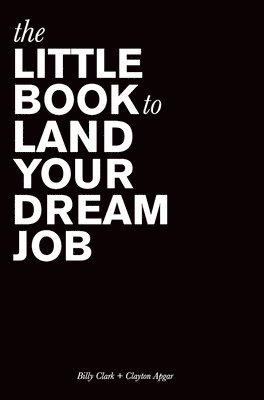 Little Book to Land Your Dream Job 1