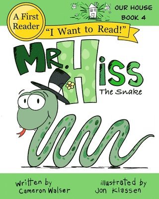 Mr. Hiss the Snake 1