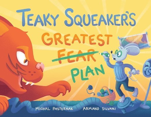 Teaky Squeaker's Greatest Plan 1