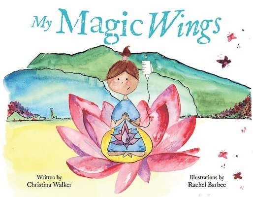 Christina Walker - My Magic Wings, Häftad