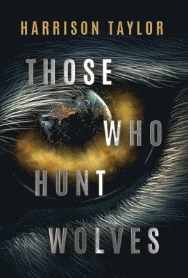 Those Who Hunt Wolves 1