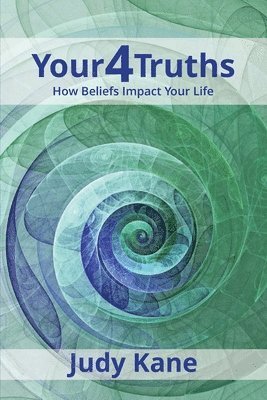 Judy Kane, Deborah Kevin - Your4Truths, Häftad