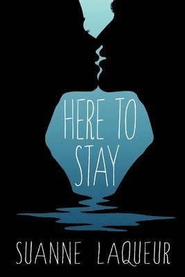 Suanne Laqueur - Here to Stay, Häftad