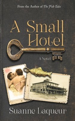 Suanne Laqueur - Small Hotel, Inbunden