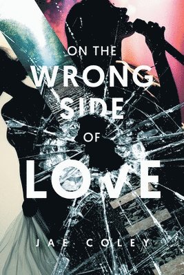 On the Wrong Side of Love 1