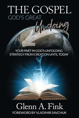 Gospel, God's Great Undoing 1