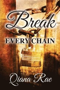 bokomslag Break Every Chain