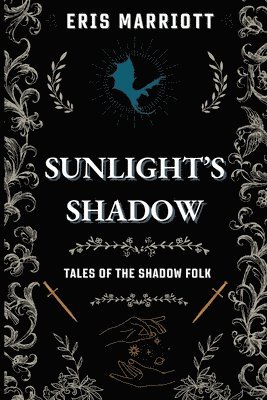Eris Marriott - Sunlight's Shadow, Häftad