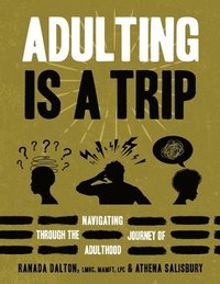 bokomslag Adulting Is A Trip