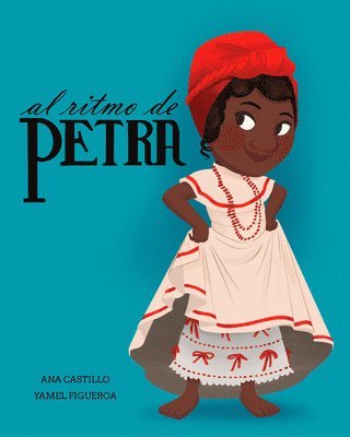 Ana Castillo Muñoz - Al Ritmo de Petra, Inbunden