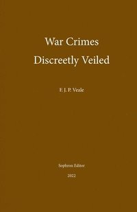 bokomslag War Crimes Discreetly Veiled
