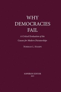 bokomslag Why Democracies Fail