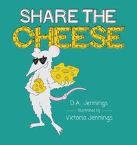 bokomslag Share the Cheese