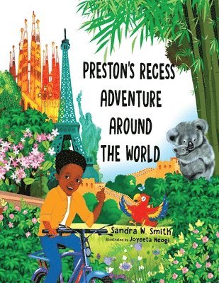 Preston's Recess Adventure Around the World 1