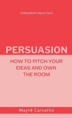 Maytê Carvalho, Maytê - Persuasion, Inbunden