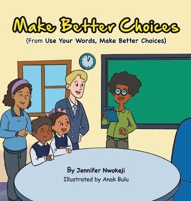 Make Better Choices 1