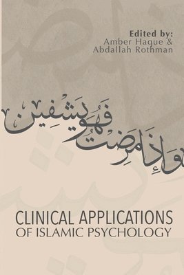 bokomslag Clinical Applications of Islamic Psychology