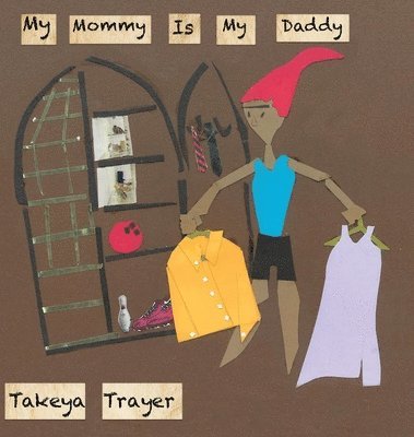 bokomslag My Mommy Is My Daddy