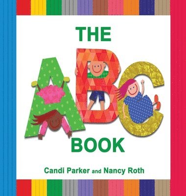 Candi Parker, Nancy Roth - ABC Book, Inbunden