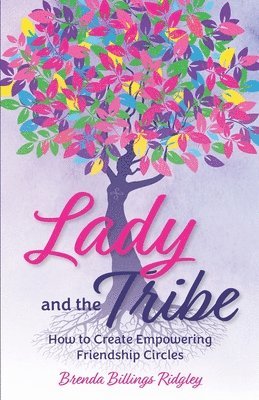 bokomslag Lady and the Tribe