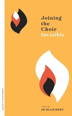 Joining the Choir Invisible 1