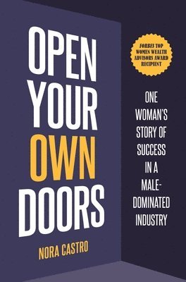Nora Castro - Open Your Own Doors, Inbunden
