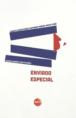 Hernan Vera Alvarez - Enviado Especial, Häftad
