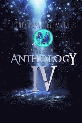 Stephanie J Bardy, Steve Carr, DC Diamondopolous - World of Myth Anthology, Häftad