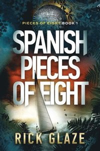 bokomslag Spanish Pieces of Eight