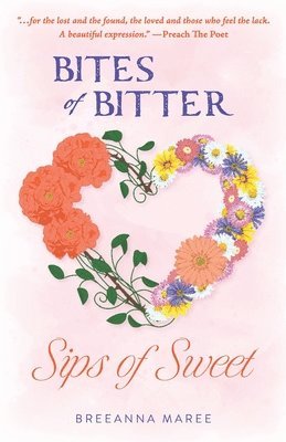 Breeanna Wright - Bites of Bitter, Sips of Sweet, Häftad
