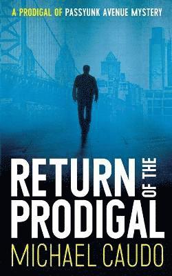 Return of the Prodigal 1