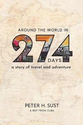 Around the World in 274 Days 1