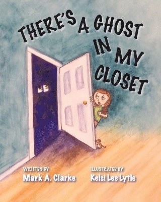 There's a Ghost in My Closet 1
