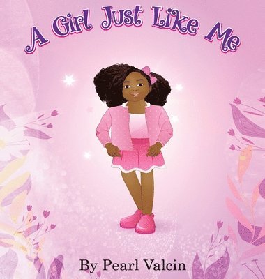A Girl Just Like Me (Updated Edition) 1