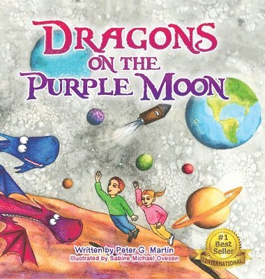 Peter G Martin, Peter G. Martin, G. Martin, Peter - Dragons on the Purple Moon, Inbunden
