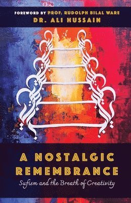 Ali Hussain - Nostalgic Remembrance, Häftad