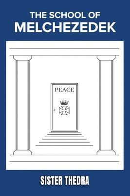 School of Melchezedek