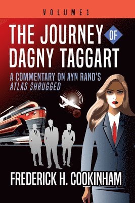 The Journey of Dagny Taggart 1